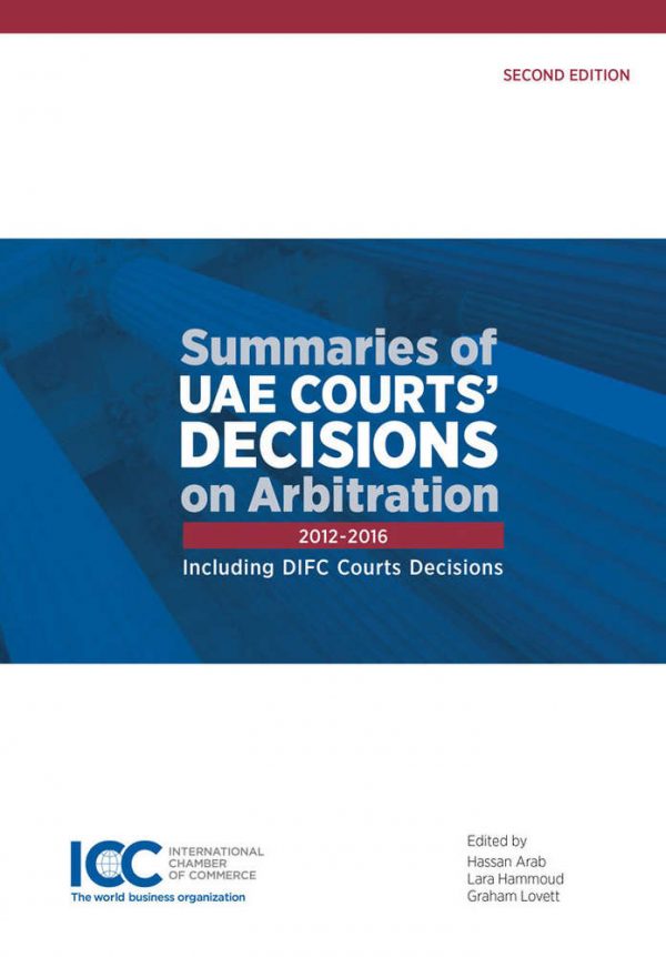 Summaries of UAE Courts' Decisions on Arbitration - Second Edition (2017)
