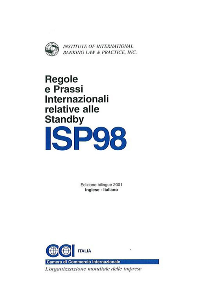 Regole e Prassi Internazionali relative alle Standby ISP'98 Lingua Inglese Italiano 2000