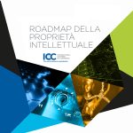 Pubblicata la versione italiana dell’ICC Intellectual Property Roadmap