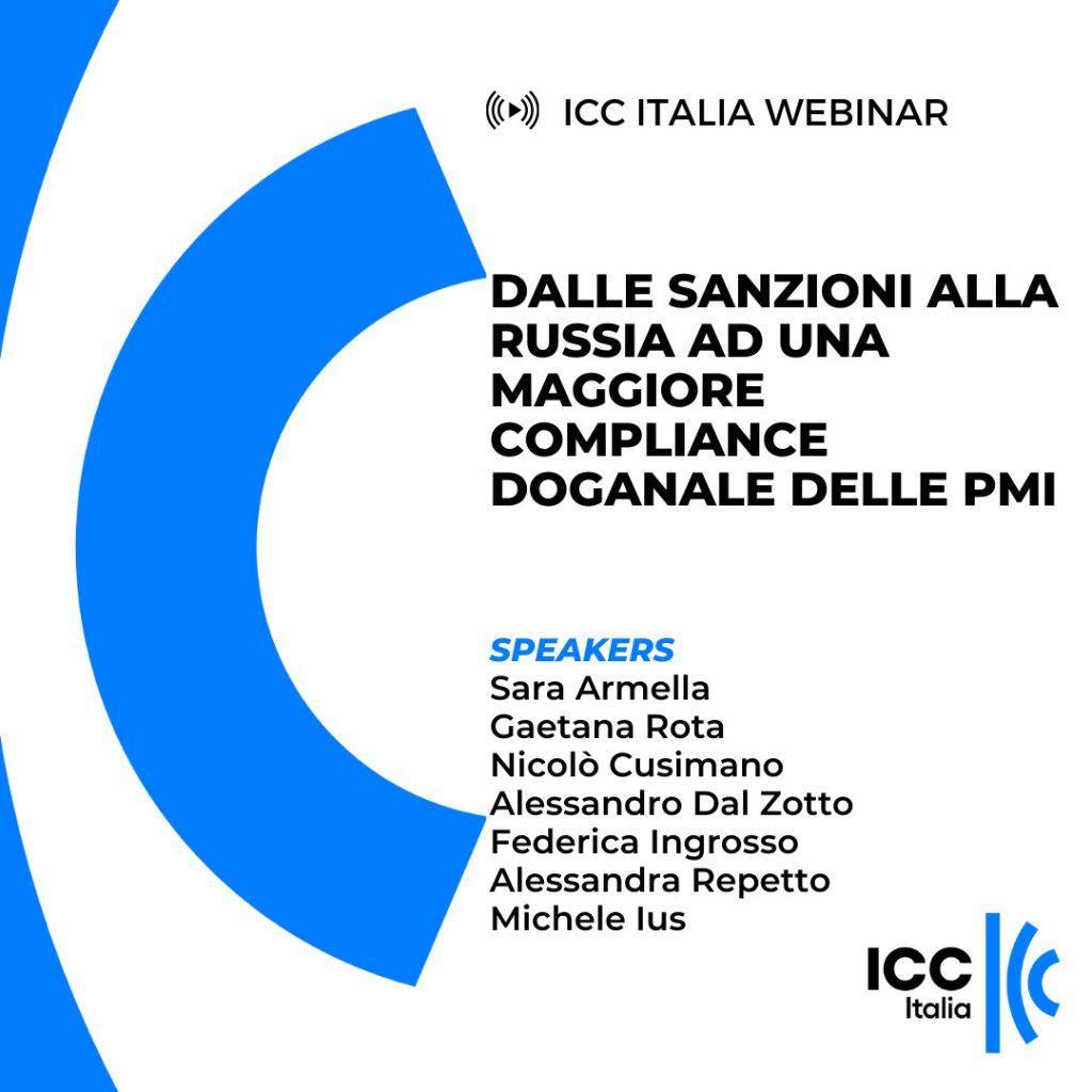Dalle sanzioni alla Russia ad una maggiore compliance doganale delle PMI Webinar ICC Italia