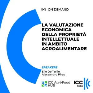 Copertina webinar on demand La valutazione economica della proprietà intellettuale in ambito agroalimentare