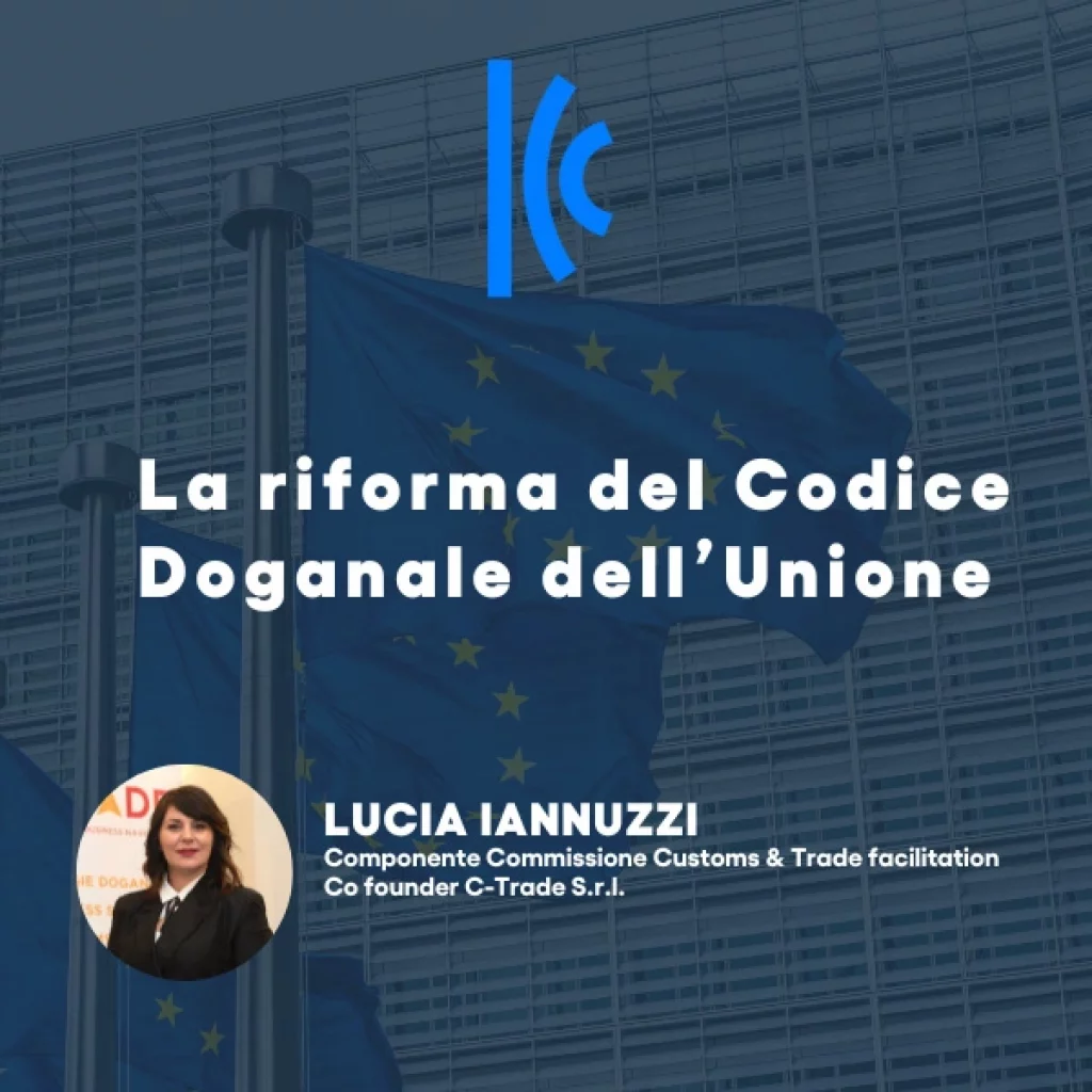 La riforma del Codice Doganale dell'Unione