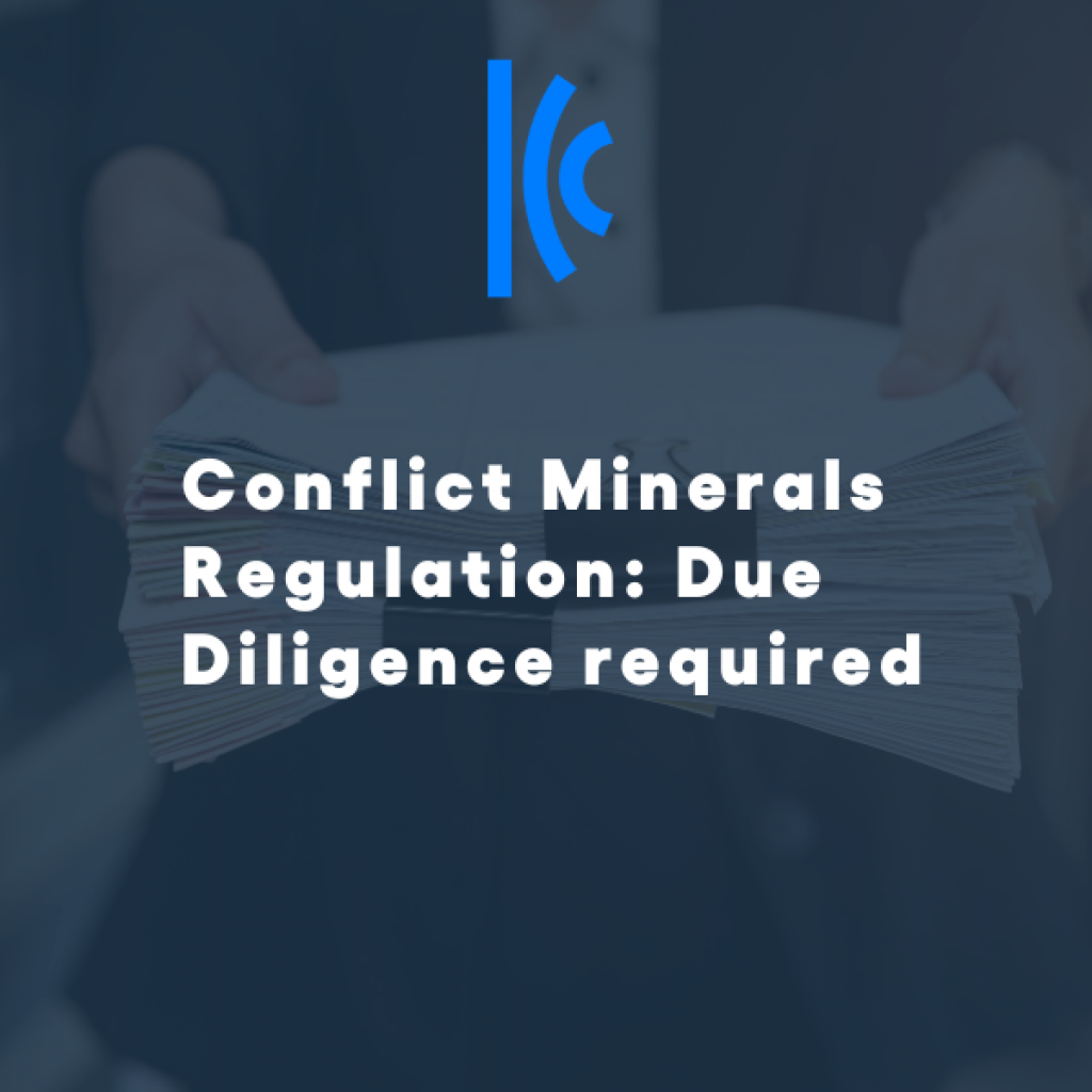 Conflict Minerals Regulation: Due Diligence required