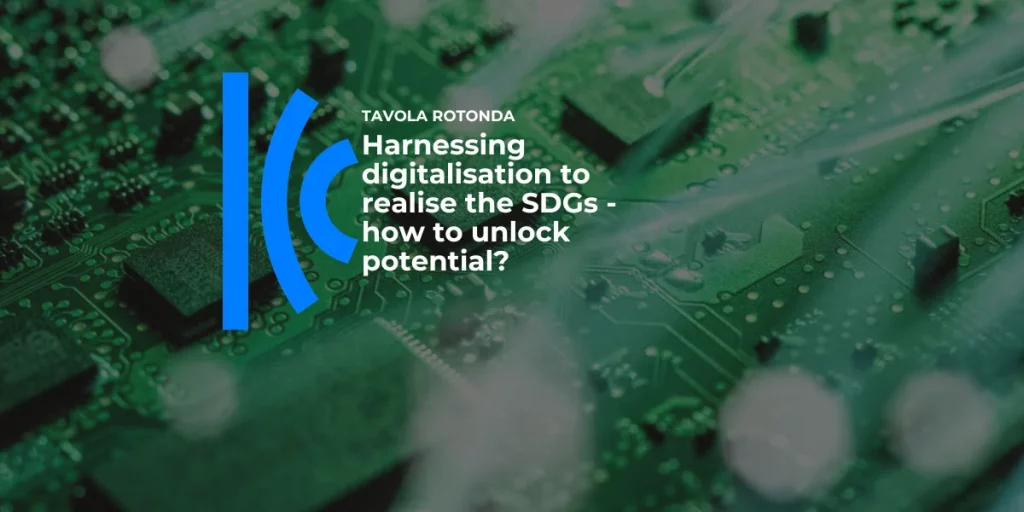 Harnessing digitalisation to realise the SDGs – how to unlock potential?