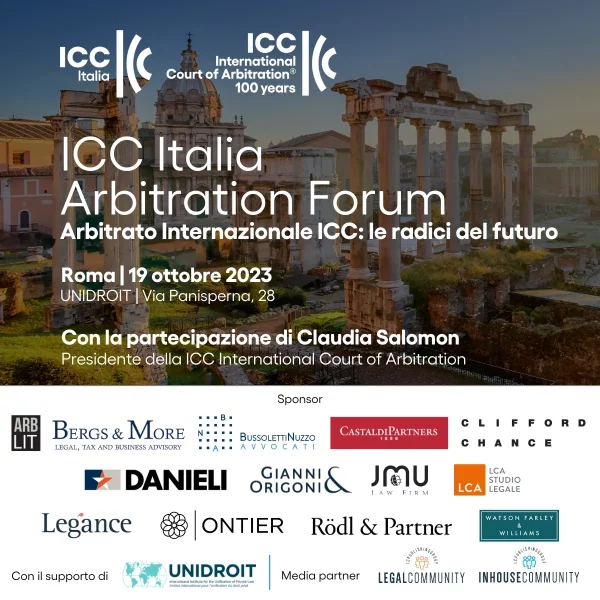 ICC Italia Arbitration Forum | Arbitrato internazionale ICC: le radici del futuro