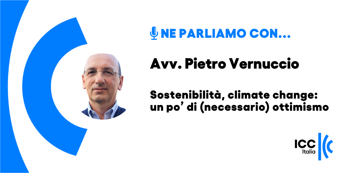 Sostenibilità, climate change. Ne parliamo con l'Avv. Pietro Vernuccio