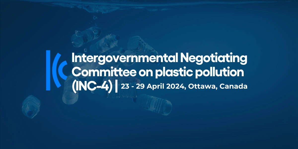 Intergovernmental Negotiating Committee on plastic pollution (INC-4)